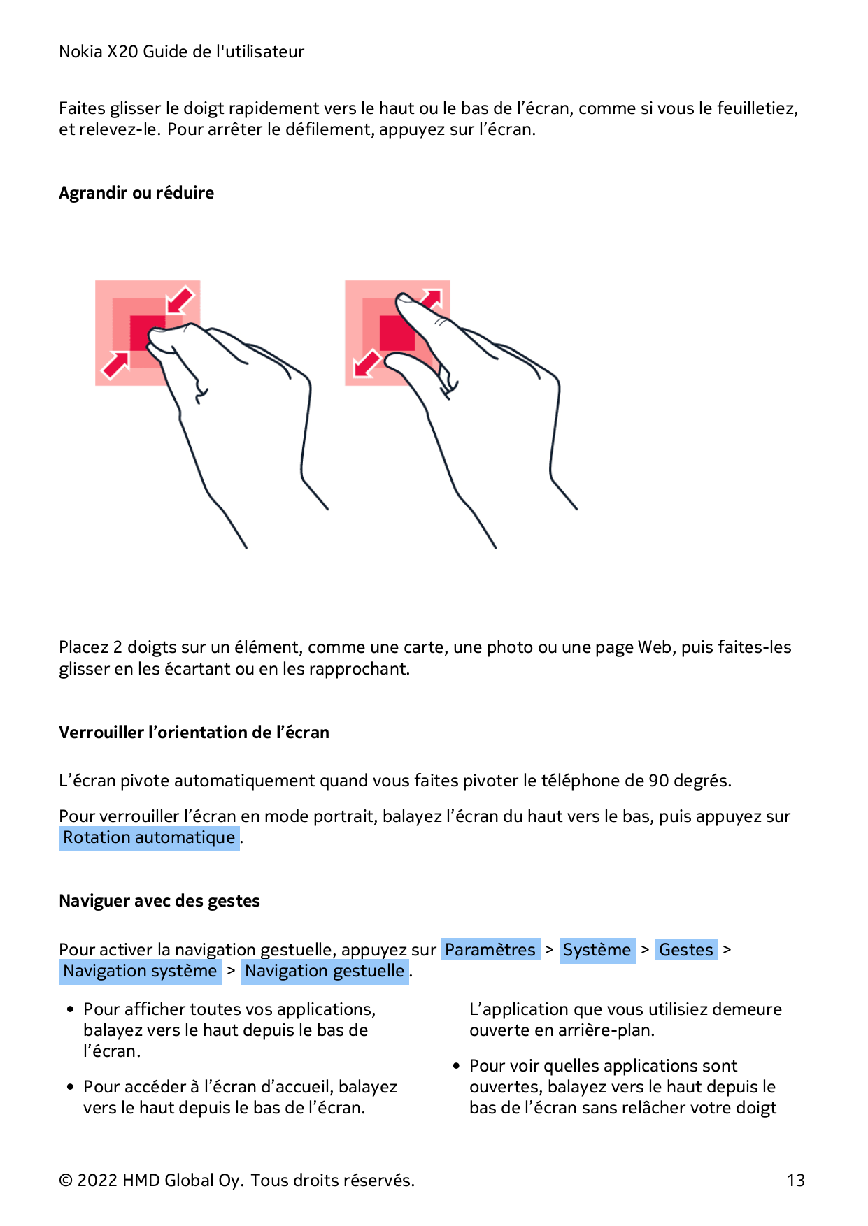 Nokia X20 Guide de l'utilisateurFaites glisser le doigt rapidement vers le haut ou le bas de l’écran, comme si vous le feuilleti