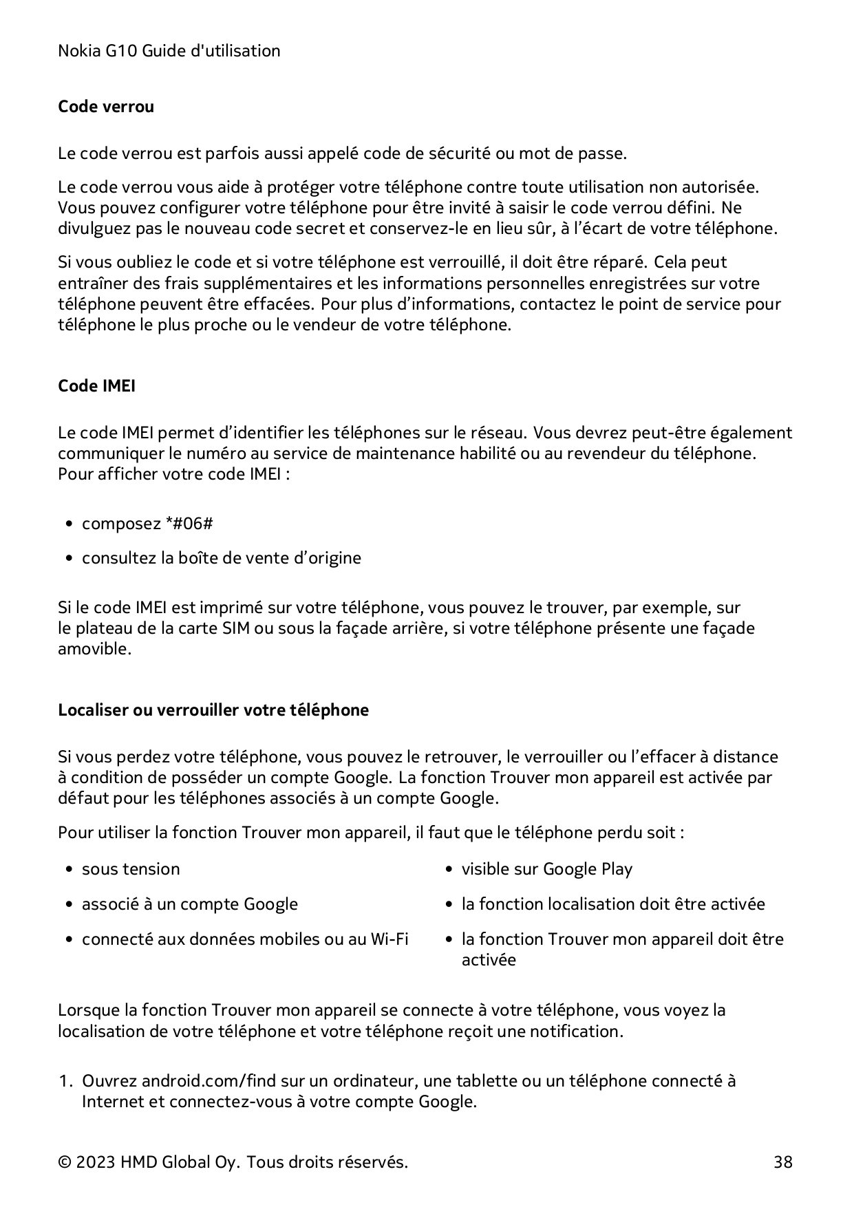 Nokia G10 Guide d'utilisationCode verrouLe code verrou est parfois aussi appelé code de sécurité ou mot de passe.Le code verrou 