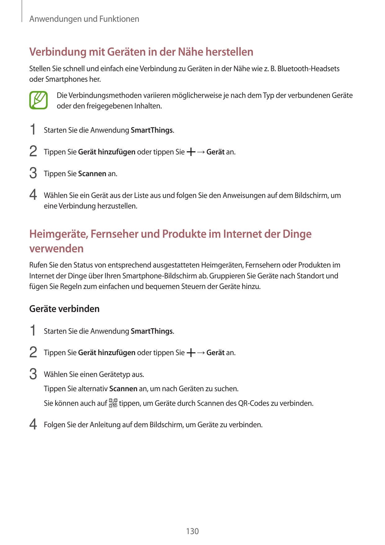 Anwendungen und FunktionenVerbindung mit Geräten in der Nähe herstellenStellen Sie schnell und einfach eine Verbindung zu Geräte