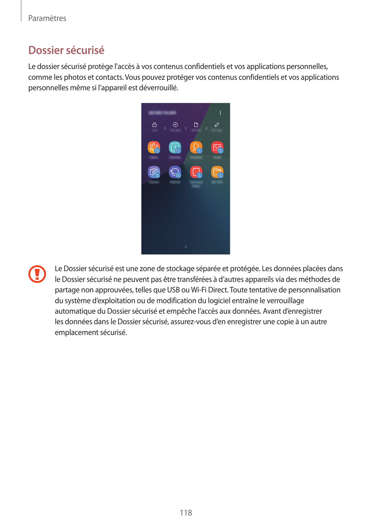 ParamètresDossier sécuriséLe dossier sécurisé protège l'accès à vos contenus confidentiels et vos applications personnelles,comm