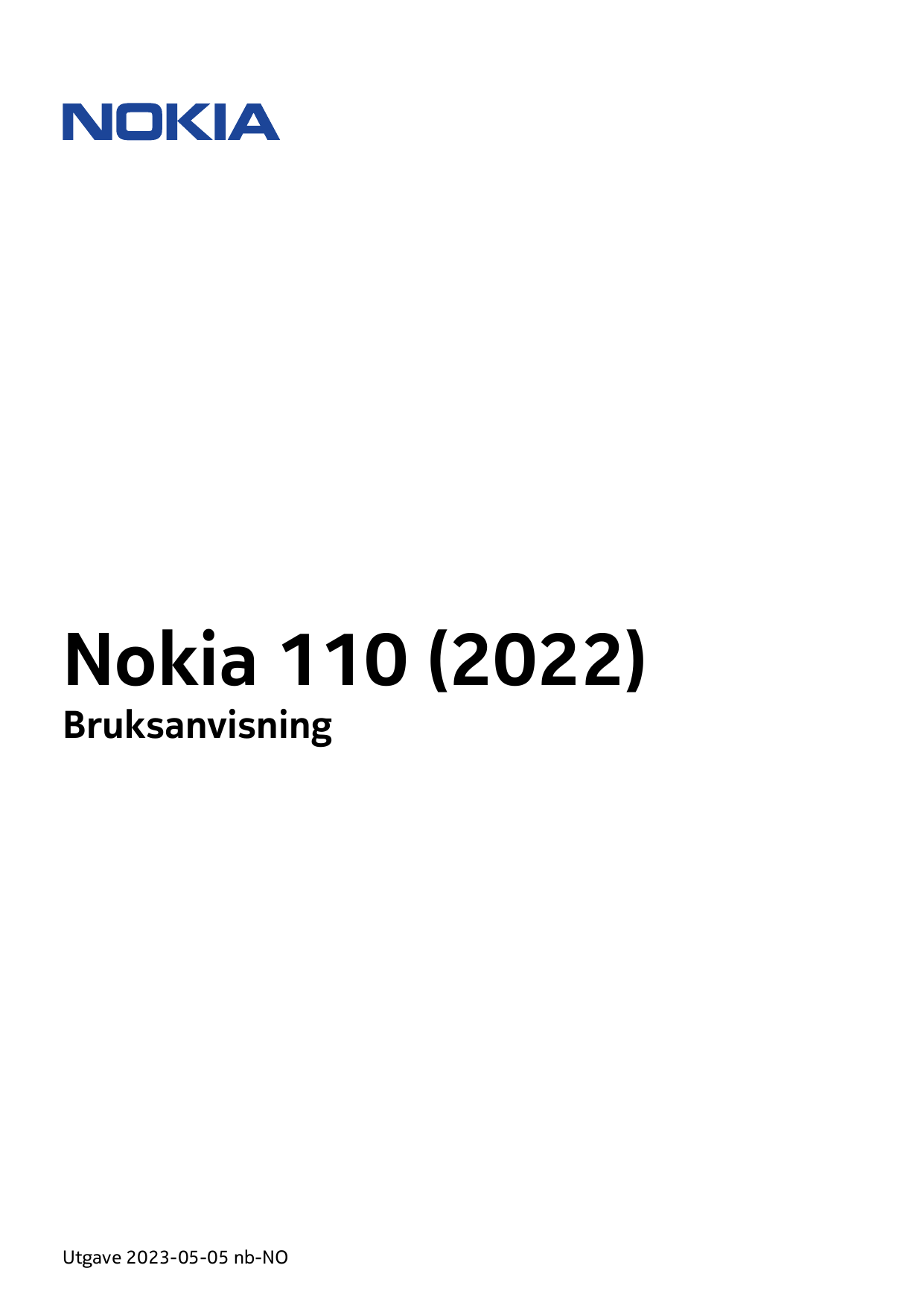 Nokia 110 (2022)BruksanvisningUtgave 2023-05-05 nb-NO