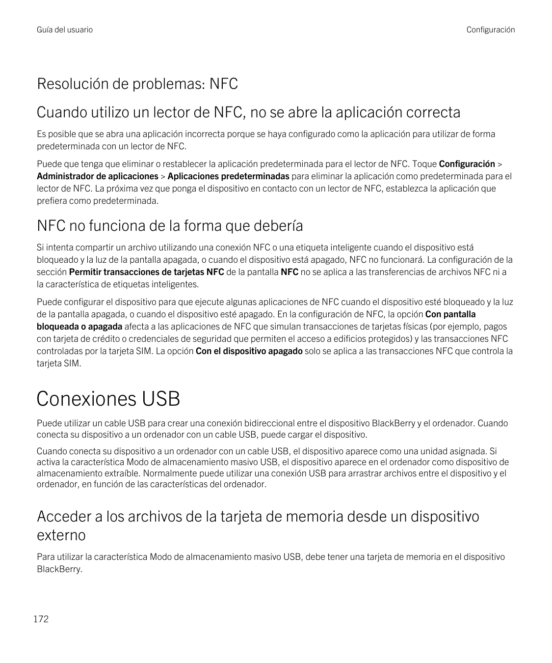 Guía del usuarioConfiguraciónResolución de problemas: NFCCuando utilizo un lector de NFC, no se abre la aplicación correctaEs po