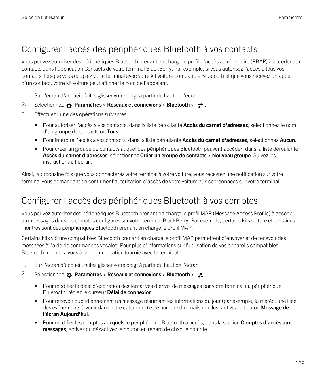 Guide de l'utilisateurParamètresConfigurer l'accès des périphériques Bluetooth à vos contactsVous pouvez autoriser des périphéri