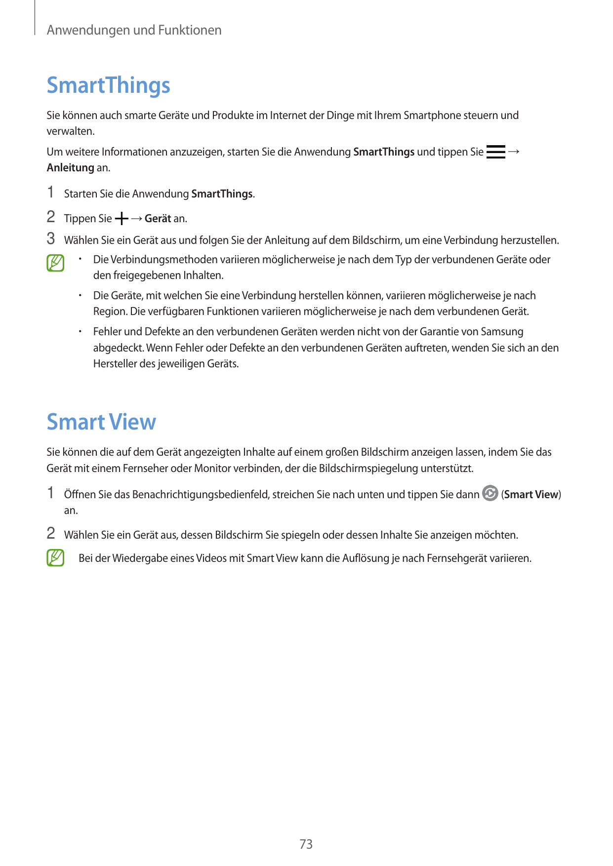 Anwendungen und FunktionenSmartThingsSie können auch smarte Geräte und Produkte im Internet der Dinge mit Ihrem Smartphone steue