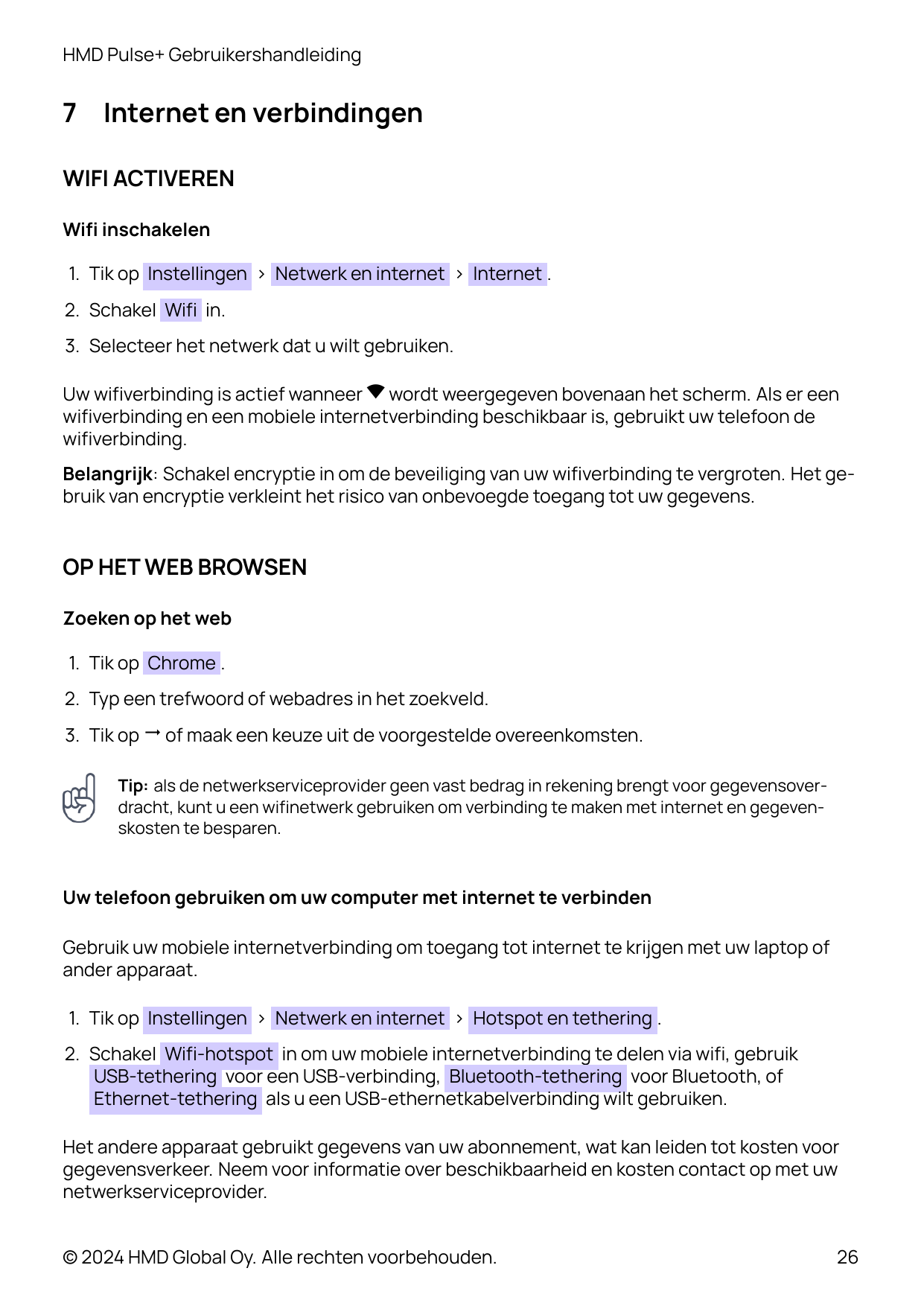 HMD Pulse+ Gebruikershandleiding7Internet en verbindingenWIFI ACTIVERENWifi inschakelen1. Tik op Instellingen > Netwerk en inter