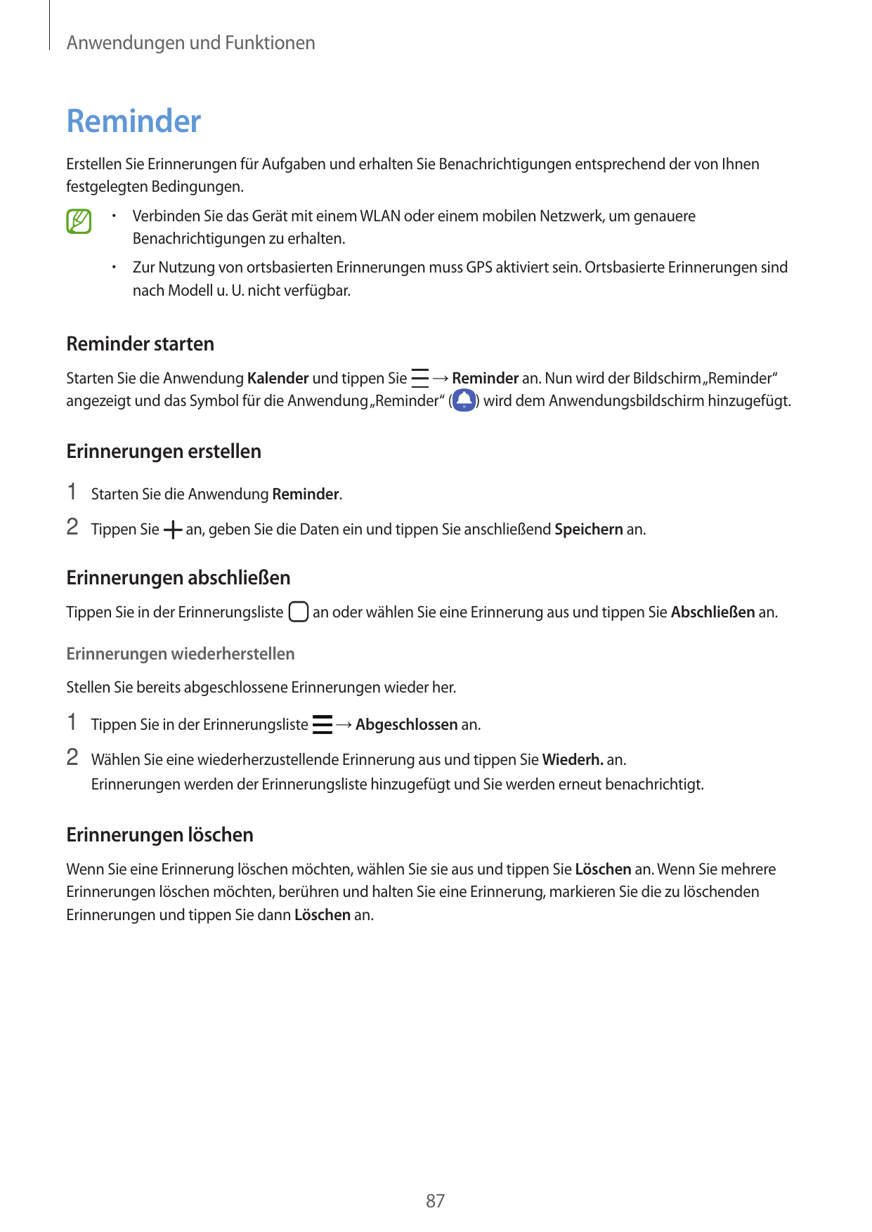 Anwendungen und FunktionenReminderErstellen Sie Erinnerungen für Aufgaben und erhalten Sie Benachrichtigungen entsprechend der v