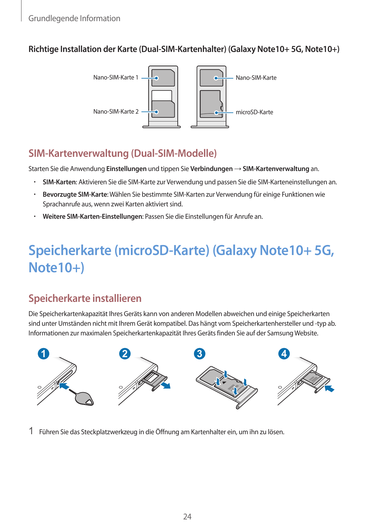 Grundlegende InformationRichtige Installation der Karte (Dual-SIM-Kartenhalter) (Galaxy Note10+ 5G, Note10+)Nano-SIM-Karte 1Nano