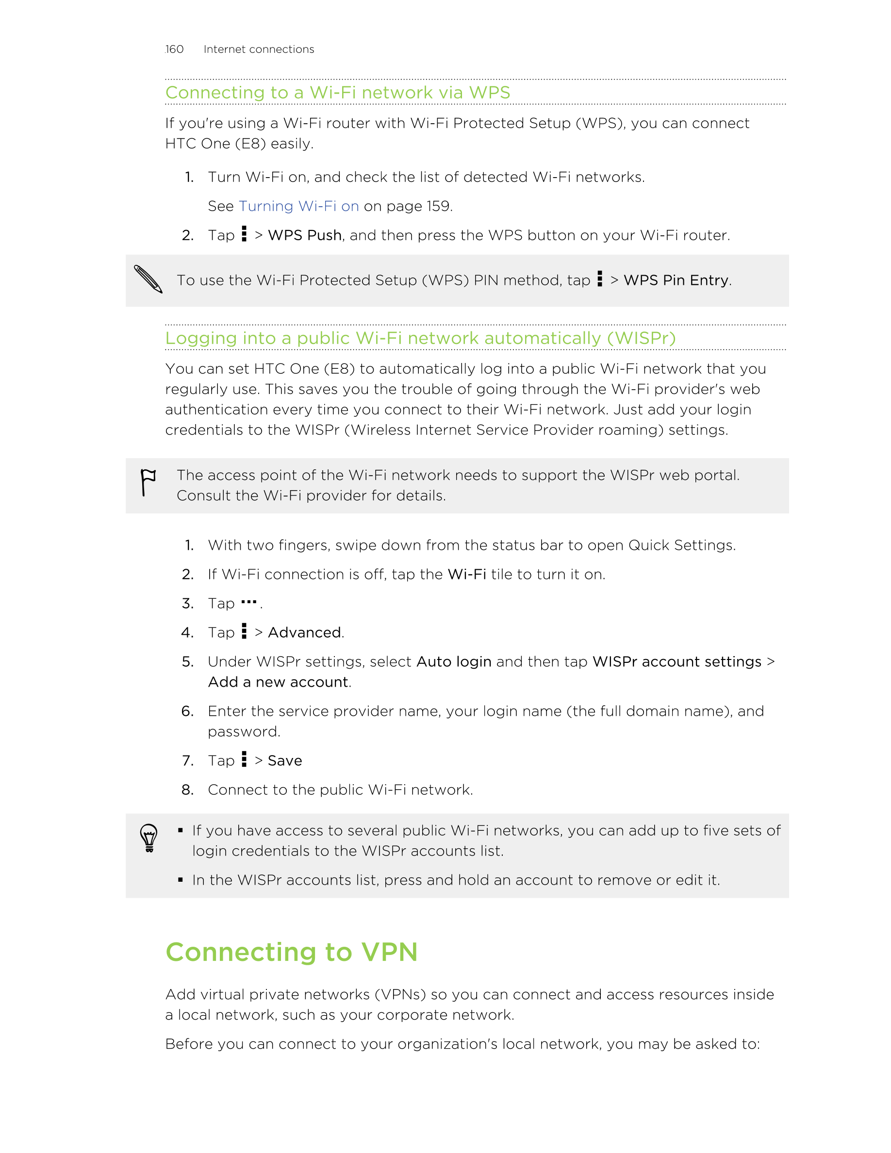 160      Internet connections
Connecting to a Wi-Fi network via WPS
If you're using a Wi-Fi router with Wi-Fi Protected Setup (W