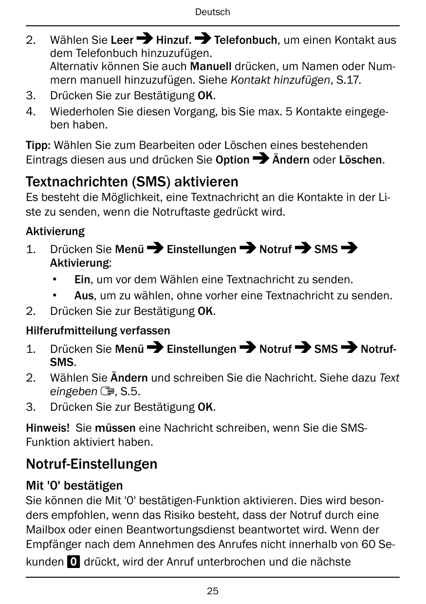 Deutsch2.3.4.Wählen Sie LeerHinzuf.Telefonbuch, um einen Kontakt ausdem Telefonbuch hinzuzufügen.Alternativ können Sie auch Manu