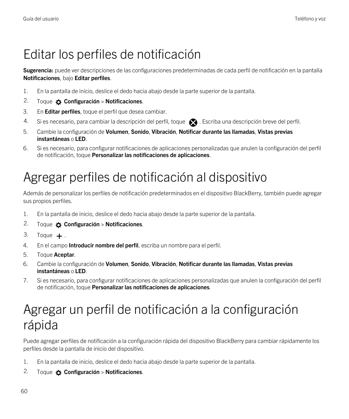 Guía del usuarioTeléfono y vozEditar los perfiles de notificaciónSugerencia: puede ver descripciones de las configuraciones pred