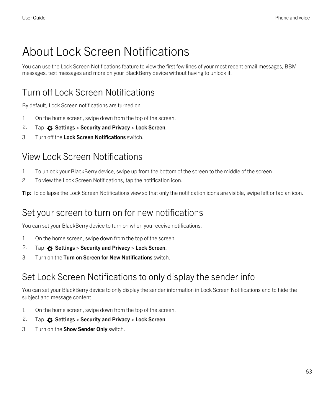User GuidePhone and voiceAbout Lock Screen NotificationsYou can use the Lock Screen Notifications feature to view the first few 