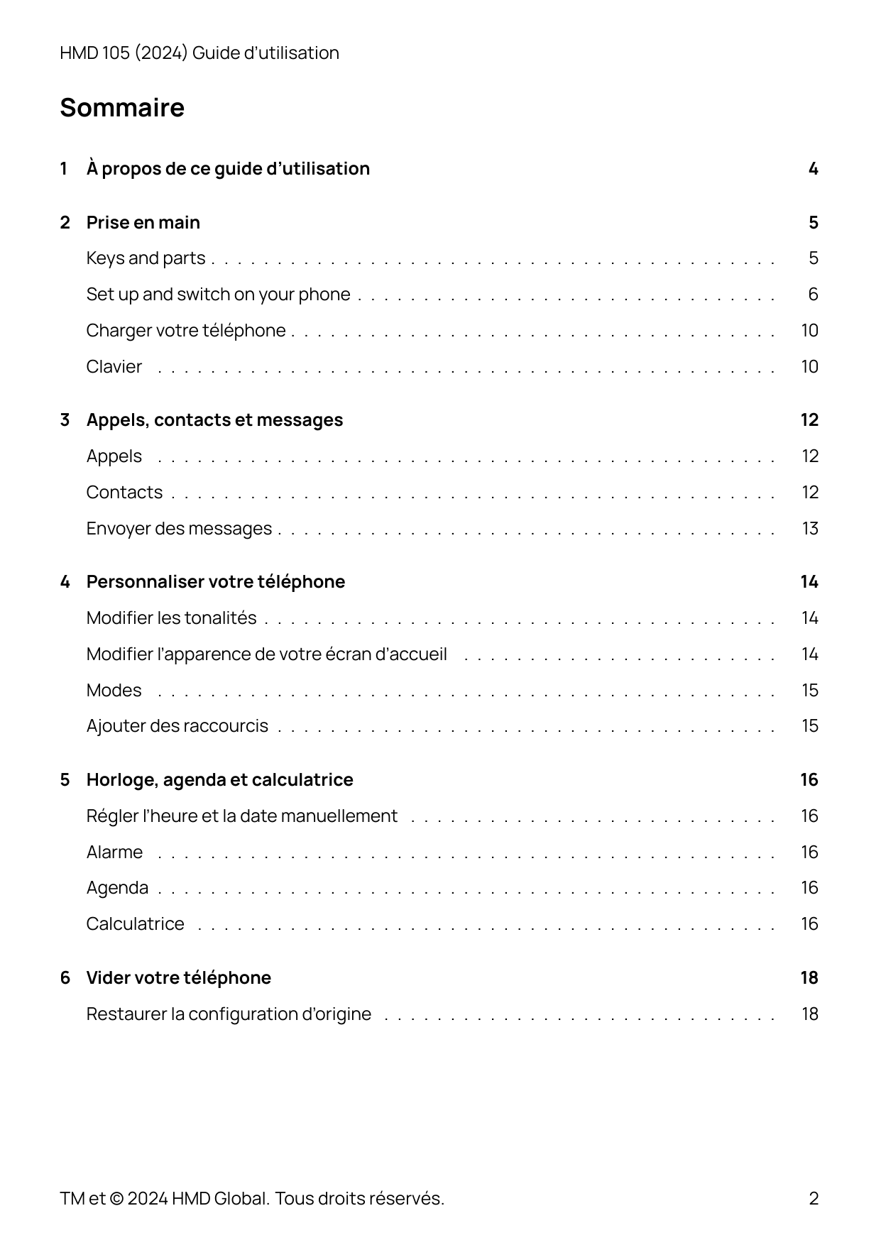 HMD 105 (2024) Guide d’utilisationSommaire1À propos de ce guide d’utilisation2 Prise en main45Keys and parts . . . . . . . . . .