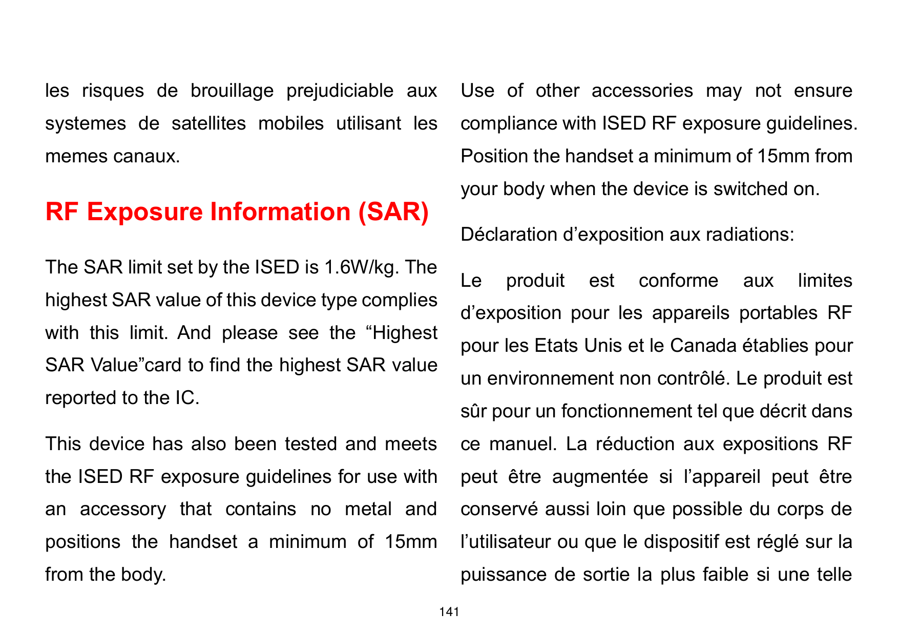 les risques de brouillage prejudiciable auxUse of other accessories may not ensuresystemes de satellites mobiles utilisant lesco