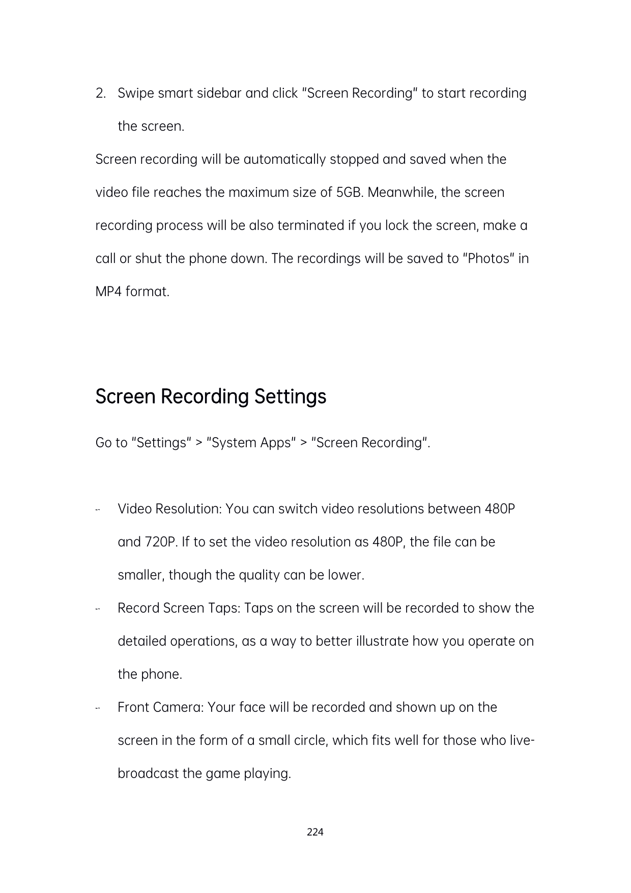 2. Swipe smart sidebar and click "Screen Recording" to start recordingthe screen.Screen recording will be automatically stopped 