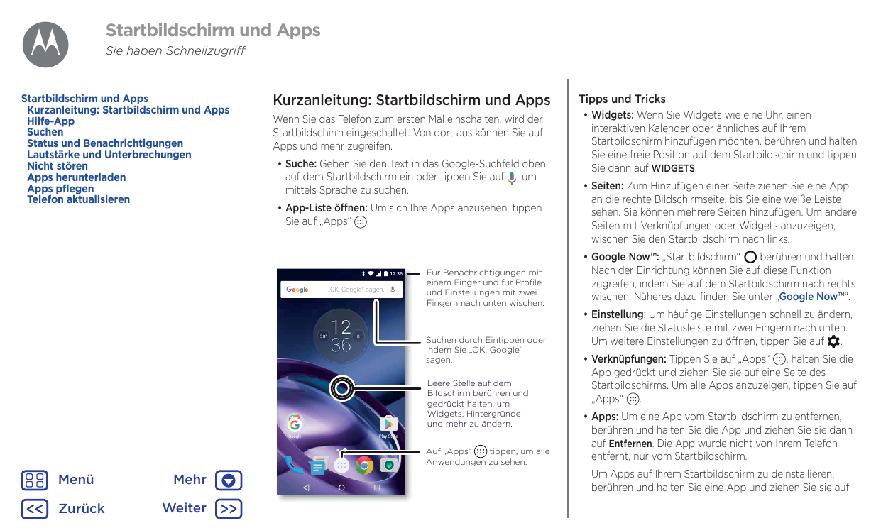 Startbildschirm und AppsSie haben SchnellzugriffStartbildschirm und AppsKurzanleitung: Startbildschirm und AppsHilfe-AppSuchenSt