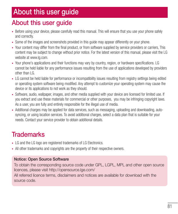 About this user guideAbout this user guide•••••••Before using your device, please carefully read this manual. This will ensure t