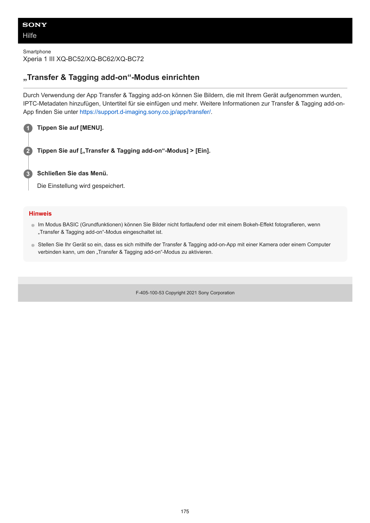 HilfeSmartphoneXperia 1 III XQ-BC52/XQ-BC62/XQ-BC72„Transfer & Tagging add-on“-Modus einrichtenDurch Verwendung der App Transfer