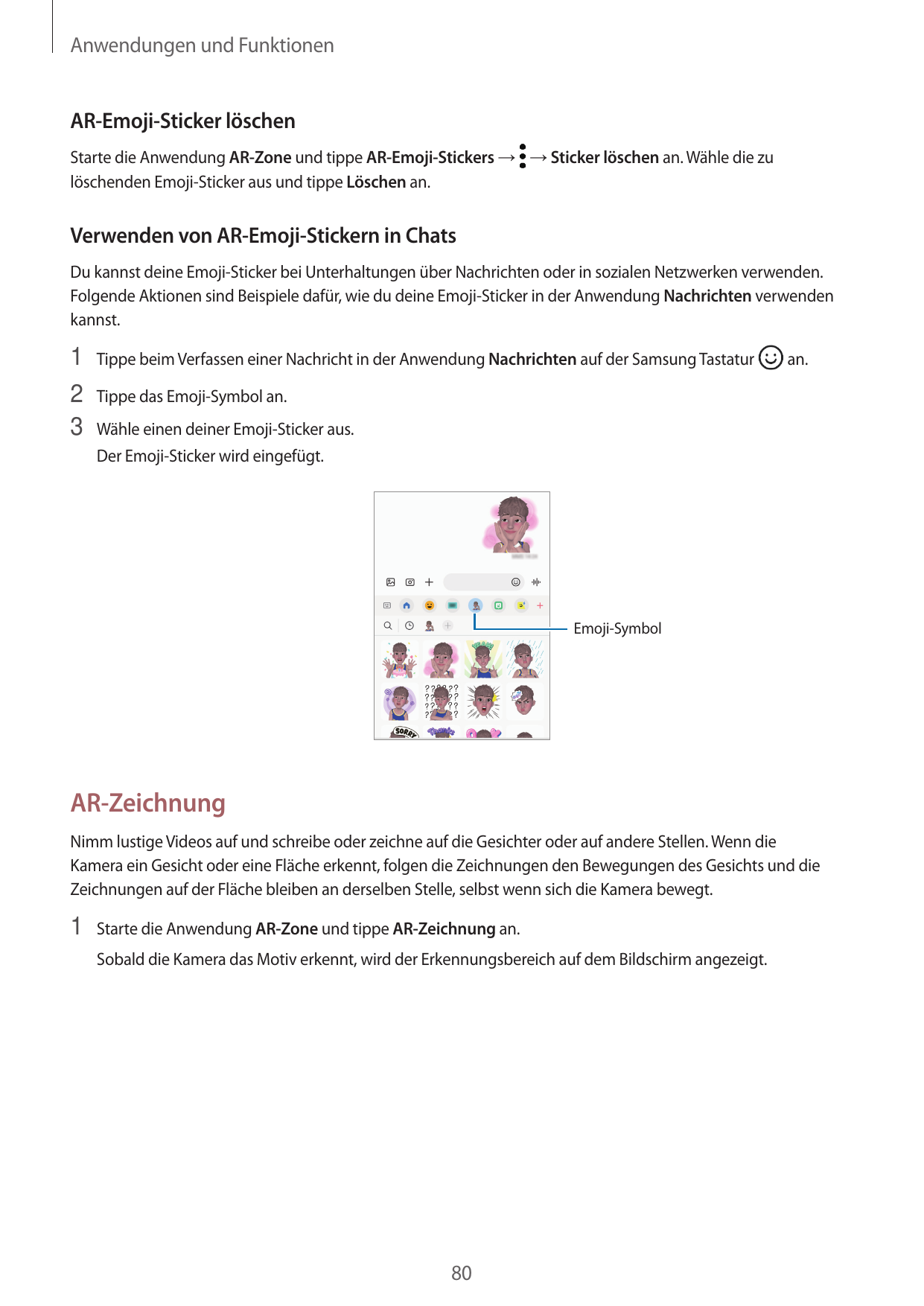 Anwendungen und FunktionenAR-Emoji-Sticker löschenStarte die Anwendung AR-Zone und tippe AR-Emoji-Stickers → → Sticker löschen a