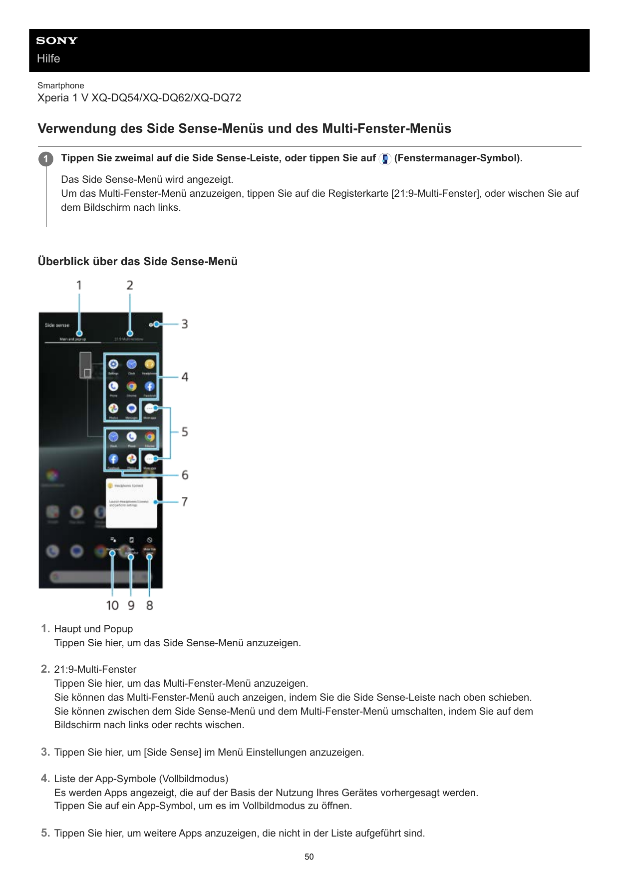 HilfeSmartphoneXperia 1 V XQ-DQ54/XQ-DQ62/XQ-DQ72Verwendung des Side Sense-Menüs und des Multi-Fenster-Menüs1Tippen Sie zweimal 