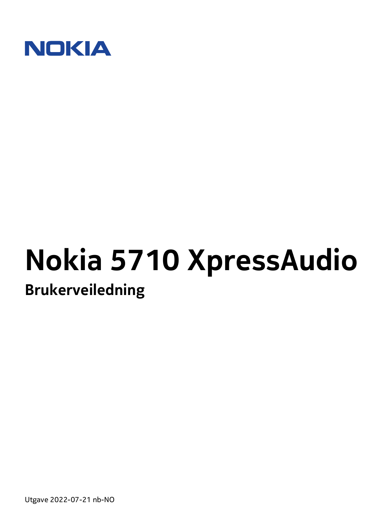 Nokia 5710 XpressAudioBrukerveiledningUtgave 2022-07-21 nb-NO