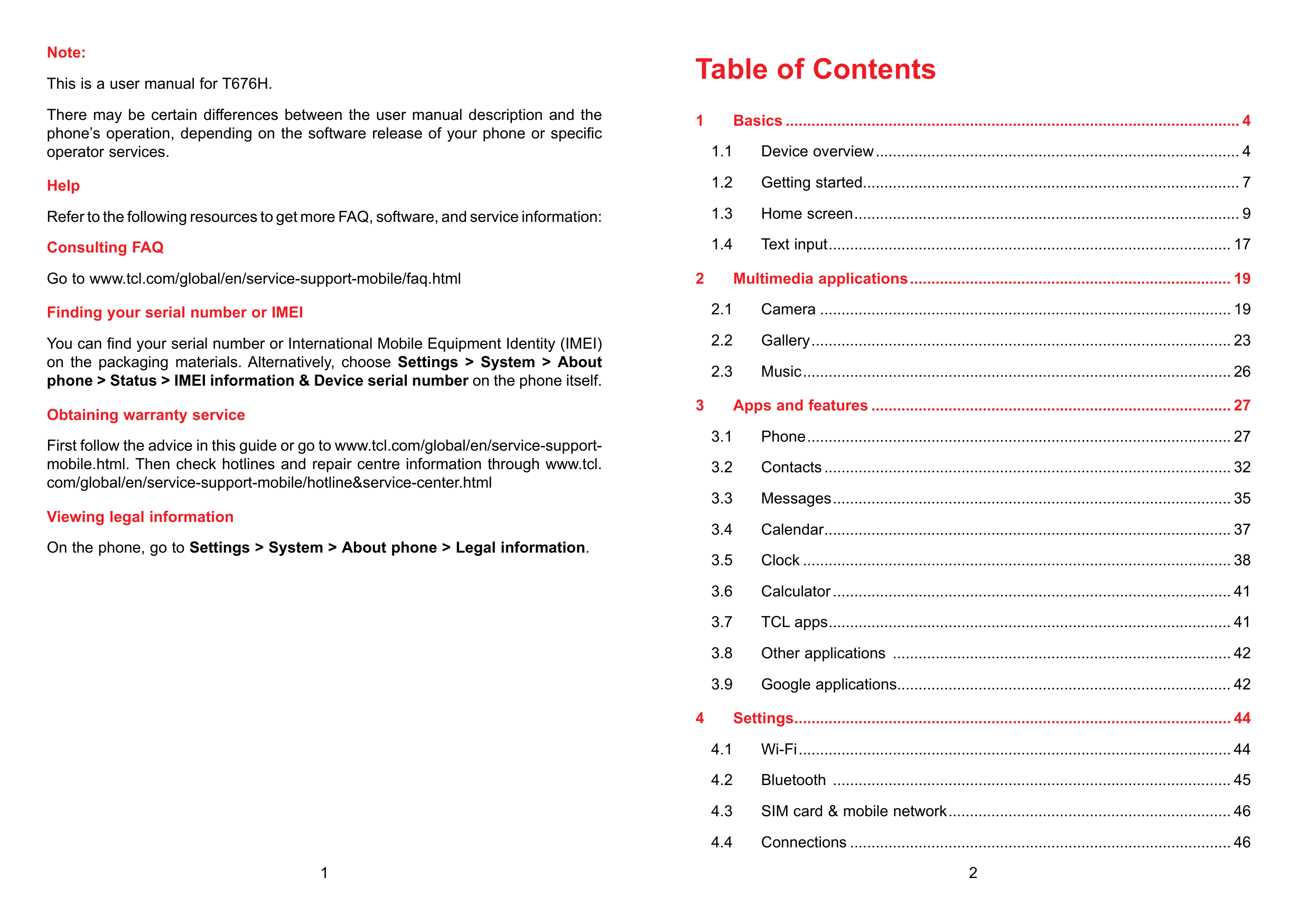 Note:Table of ContentsThis is a user manual for T676H.There may be certain differences between the user manual description and t