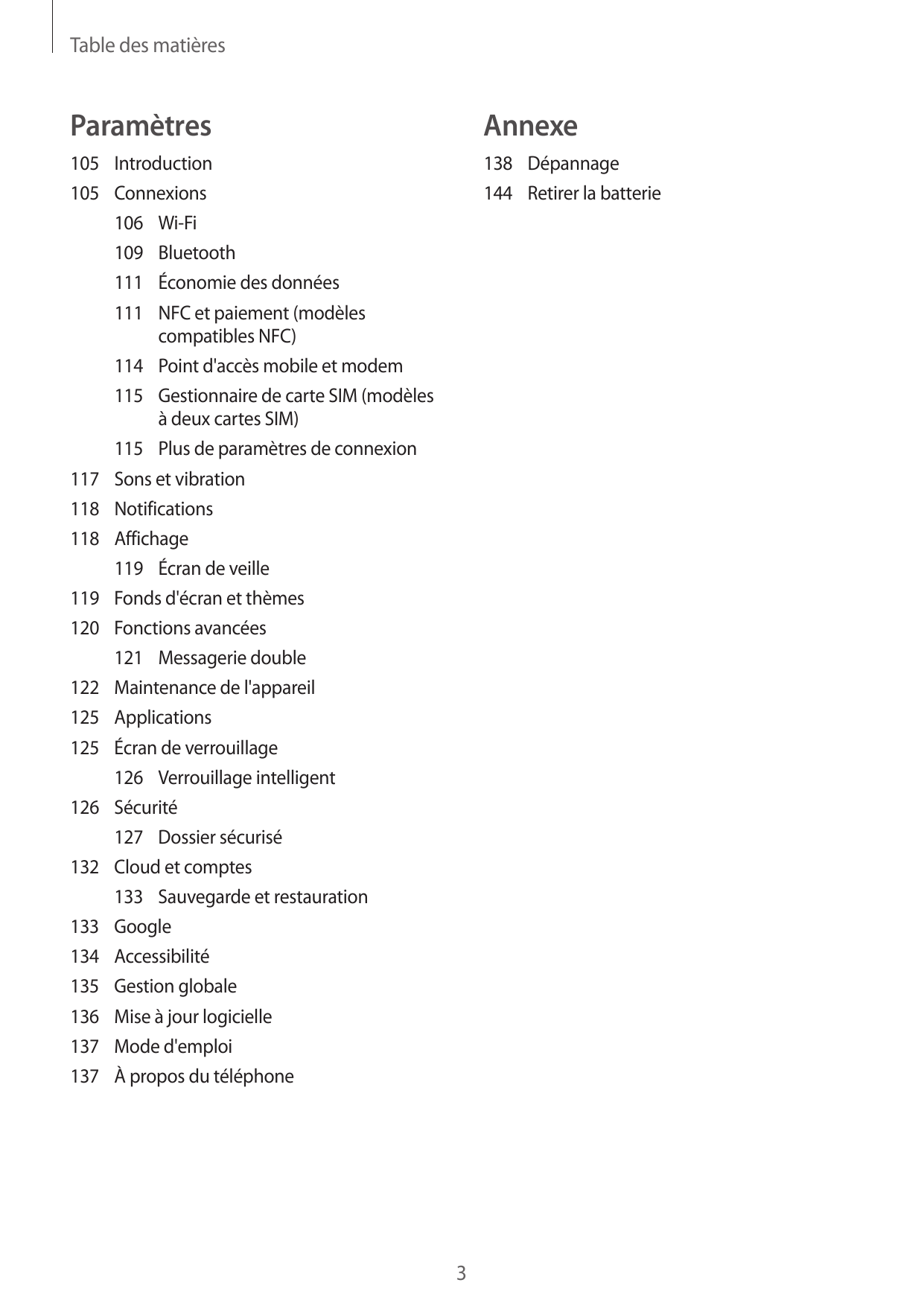 Table des matièresParamètresAnnexe105Introduction105Connexions106Wi-Fi109Bluetooth111 Économie des données111 NFC et paiement (m