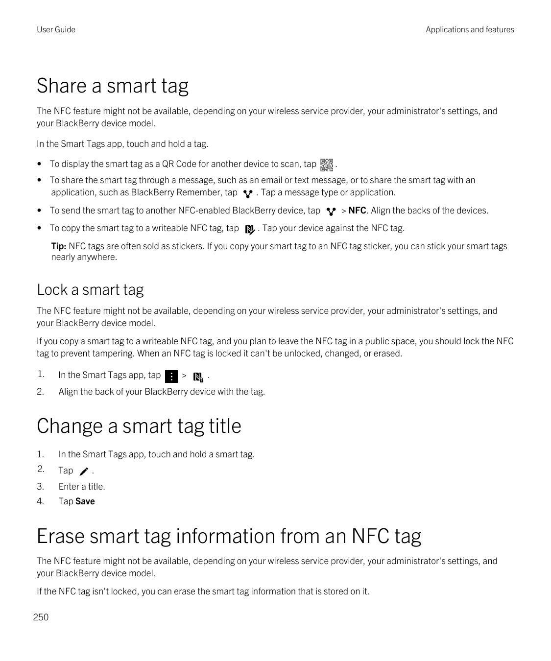 User GuideApplications and featuresShare a smart tagThe NFC feature might not be available, depending on your wireless service p