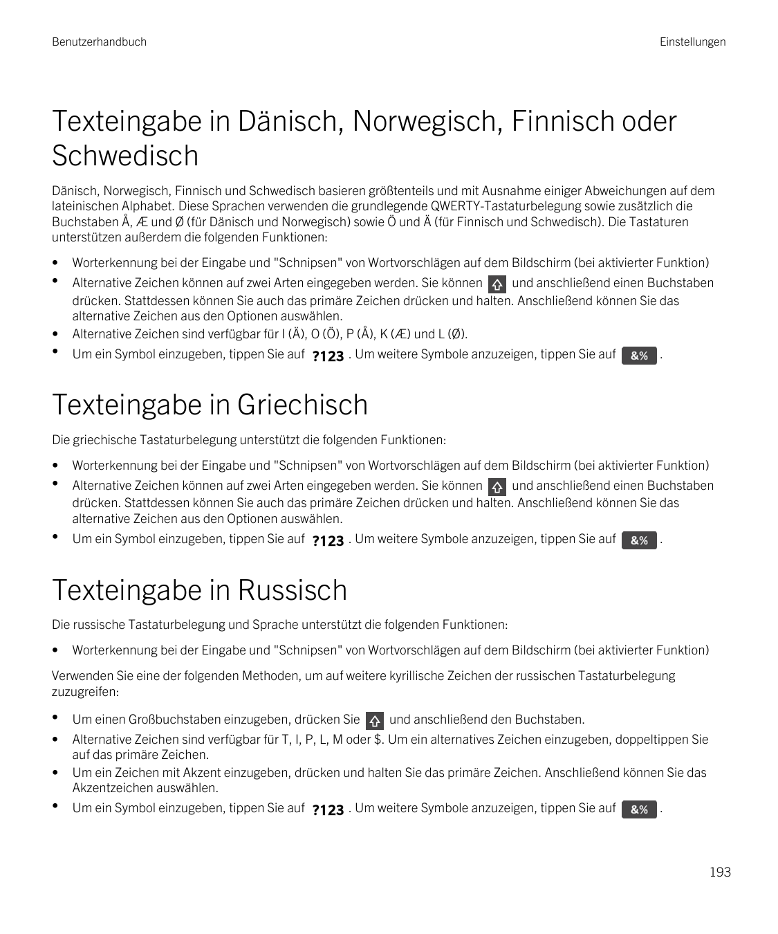 BenutzerhandbuchEinstellungenTexteingabe in Dänisch, Norwegisch, Finnisch oderSchwedischDänisch, Norwegisch, Finnisch und Schwed
