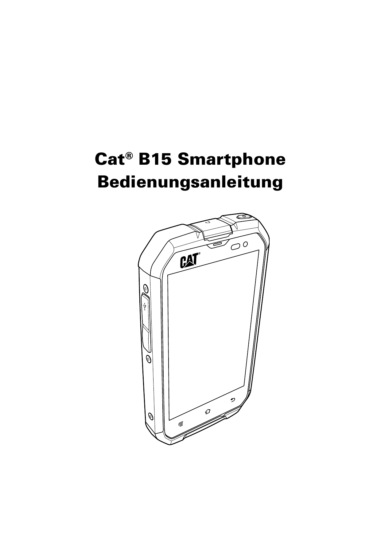Cat® B15 SmartphoneBedienungsanleitung