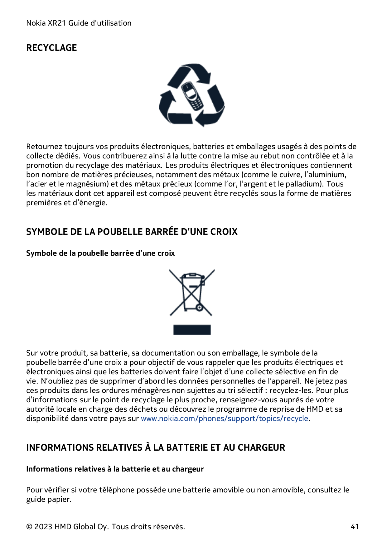 Nokia XR21 Guide d'utilisationRECYCLAGERetournez toujours vos produits électroniques, batteries et emballages usagés à des point