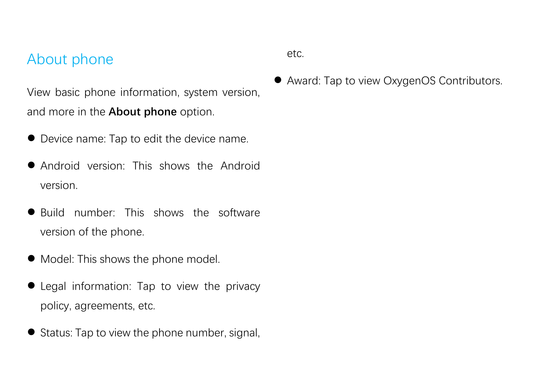 About phoneView basic phone information, system version,and more in the About phone option. Device name: Tap to edit the device