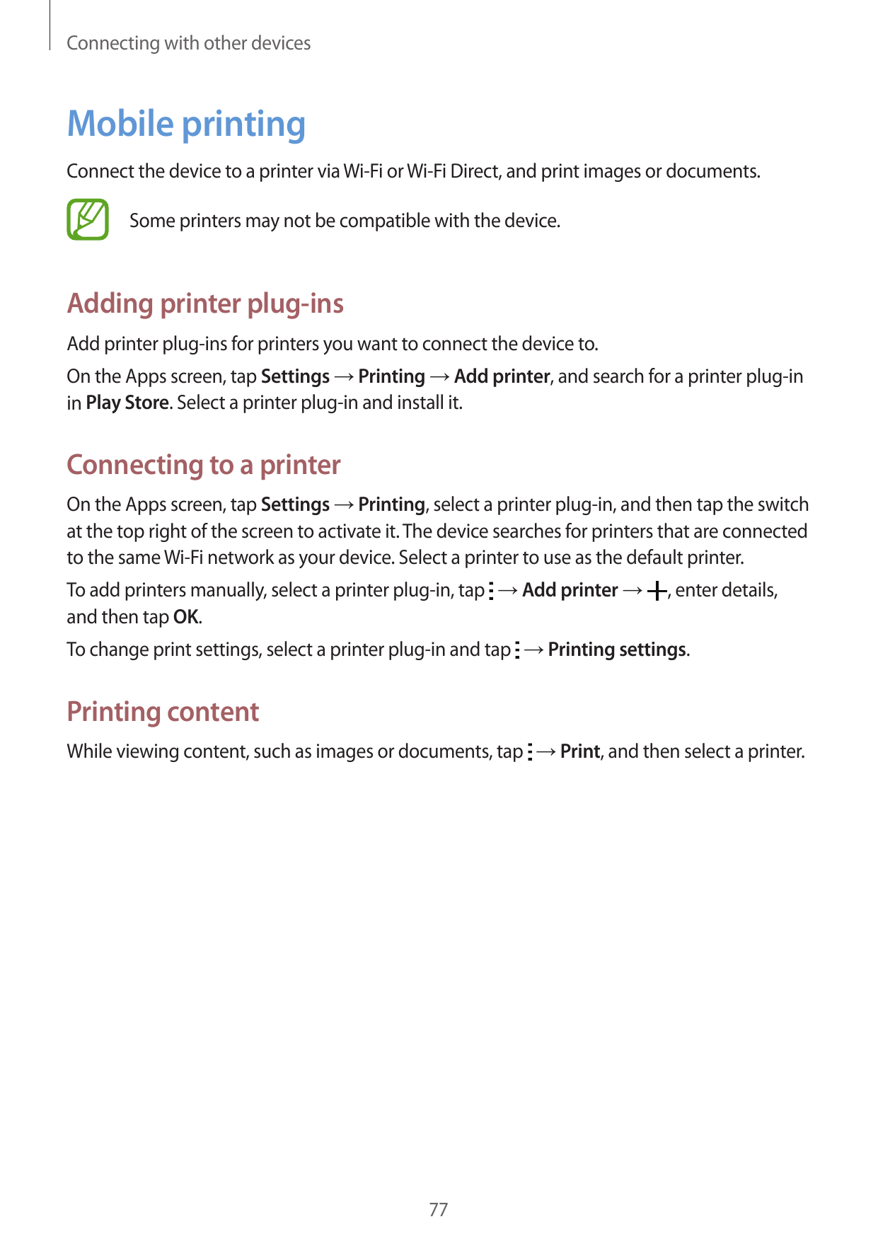 Connecting with other devicesMobile printingConnect the device to a printer via Wi-Fi or Wi-Fi Direct, and print images or docum