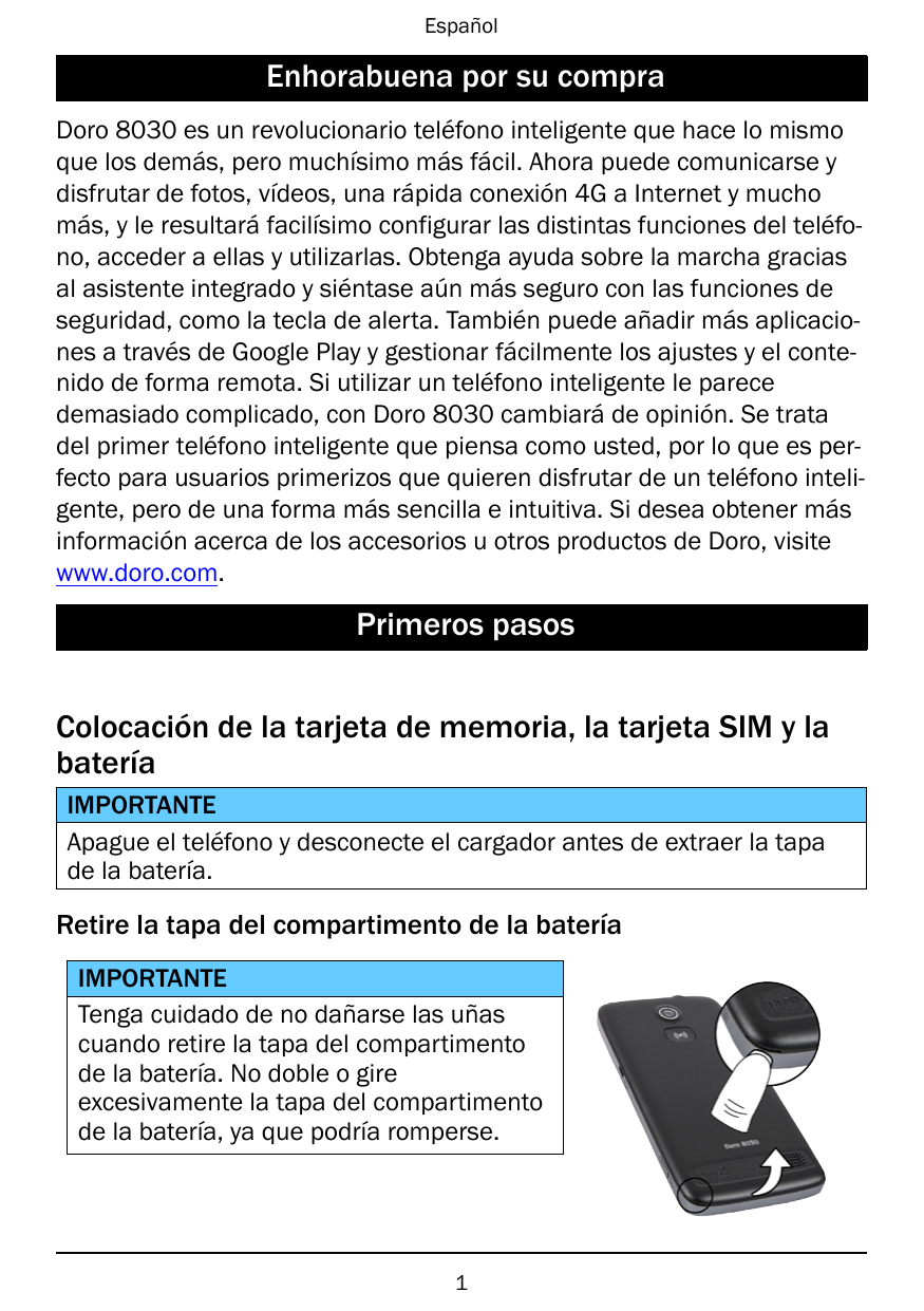 EspañolEnhorabuena por su compraDoro 8030 es un revolucionario teléfono inteligente que hace lo mismoque los demás, pero muchísi