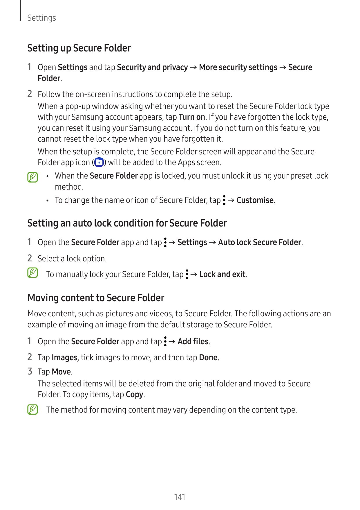 SettingsSetting up Secure Folder1 Open Settings and tap Security and privacy → More security settings → SecureFolder.2 Follow th