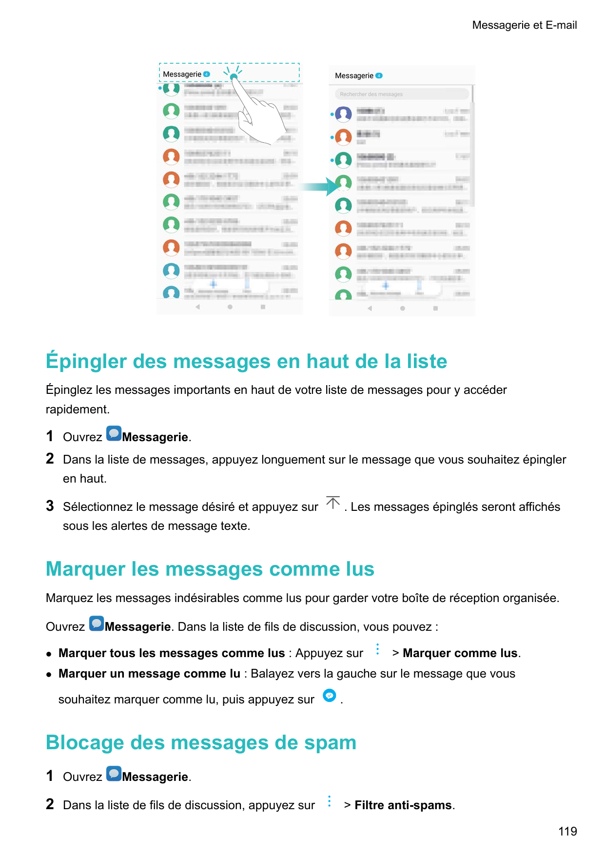 Messagerie et E-mailÉpingler des messages en haut de la listeÉpinglez les messages importants en haut de votre liste de messages