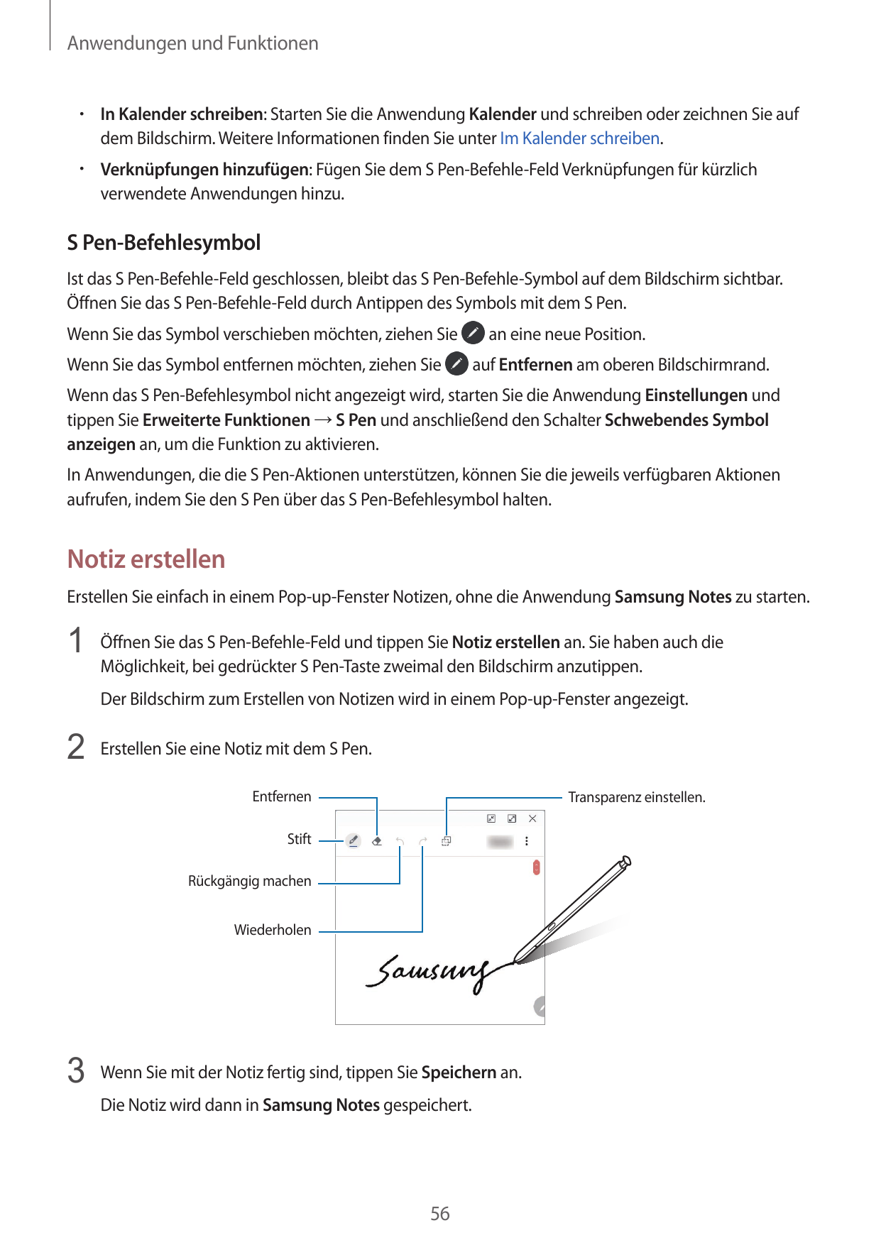 Anwendungen und Funktionen• In Kalender schreiben: Starten Sie die Anwendung Kalender und schreiben oder zeichnen Sie aufdem Bil