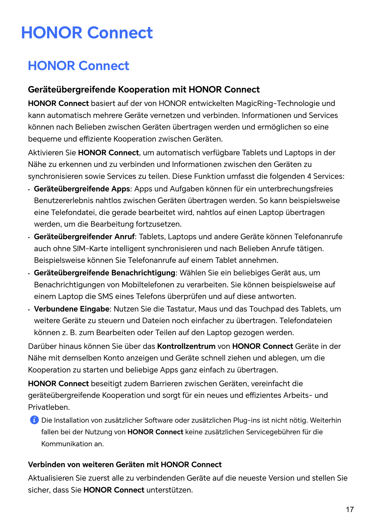 HONOR ConnectHONOR ConnectGeräteübergreifende Kooperation mit HONOR ConnectHONOR Connect basiert auf der von HONOR entwickelten 