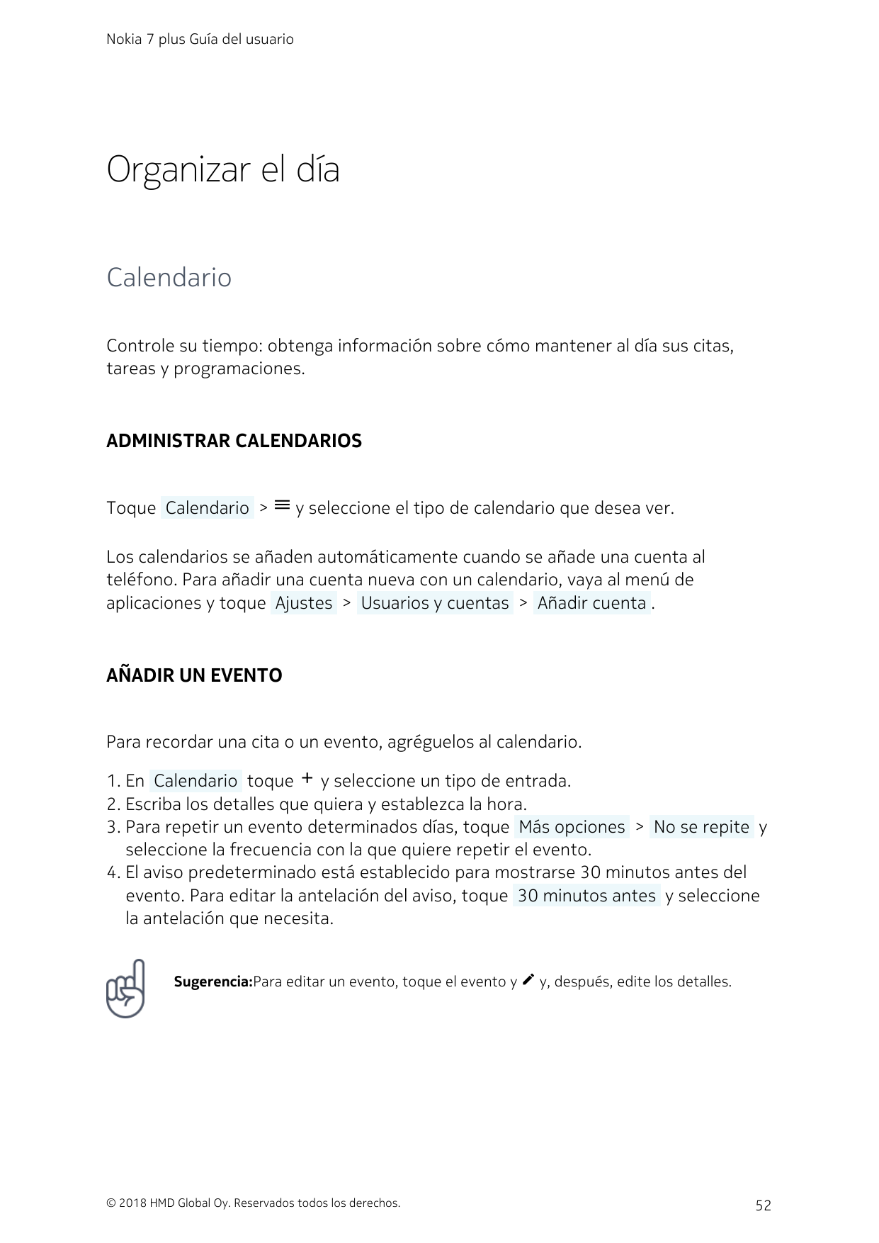 Nokia 7 plus Guía del usuarioOrganizar el díaCalendarioControle su tiempo: obtenga información sobre cómo mantener al día sus ci