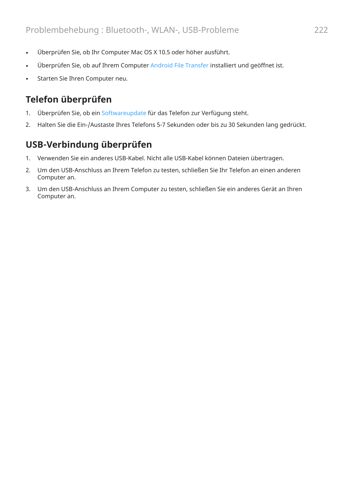 Problembehebung : Bluetooth-, WLAN-, USB-Probleme•Überprüfen Sie, ob Ihr Computer Mac OS X 10.5 oder höher ausführt.•Überprüfen 