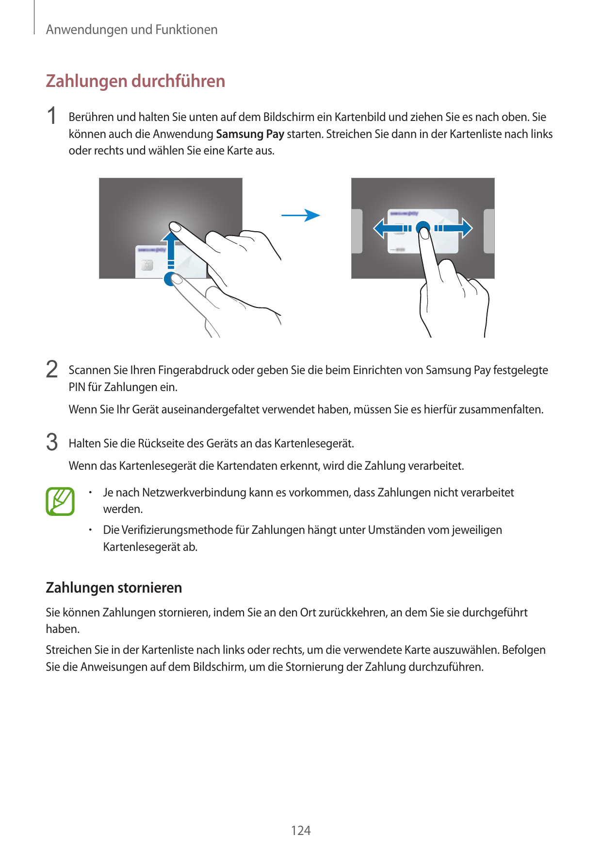 Anwendungen und FunktionenZahlungen durchführen1 Berühren und halten Sie unten auf dem Bildschirm ein Kartenbild und ziehen Sie 