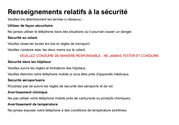 Renseignements relatifs à la sécuritéVeuillez lire attentivement les termes ci-dessous :Utiliser de façon sécuritaireNe jamais u