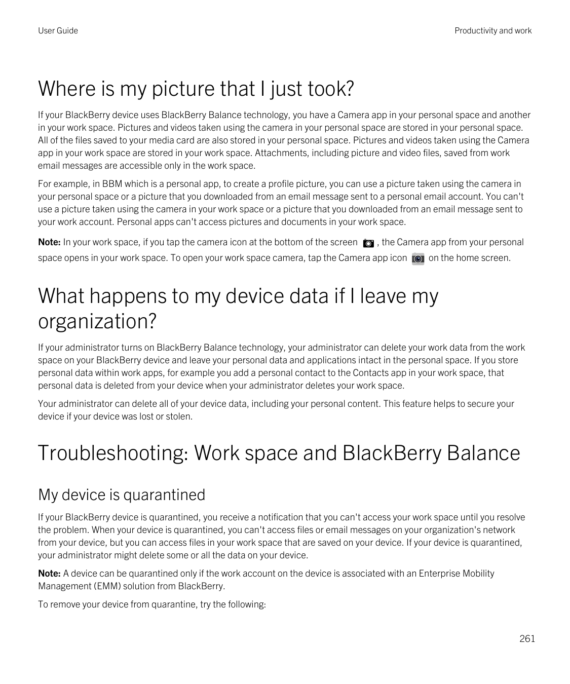 User GuideProductivity and workWhere is my picture that I just took?If your BlackBerry device uses BlackBerry Balance technology