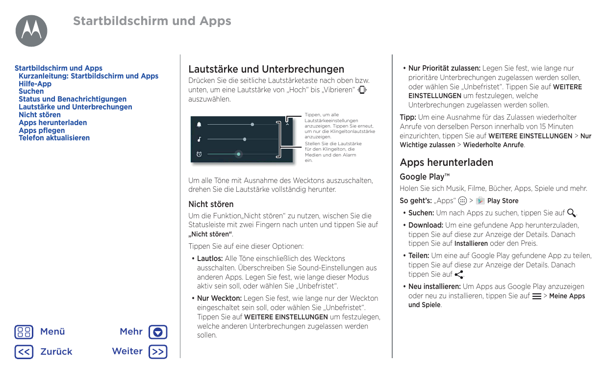 Startbildschirm und AppsStartbildschirm und AppsKurzanleitung: Startbildschirm und AppsHilfe-AppSuchenStatus und Benachrichtigun