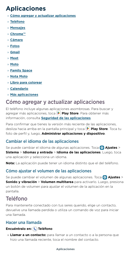 Aplicaciones» Cómo agregar y actualizar aplicaciones» Teléfono» Mensajes» Chrome™» Cámara» Fotos» Gmail» Meet» Moto» Family Spac