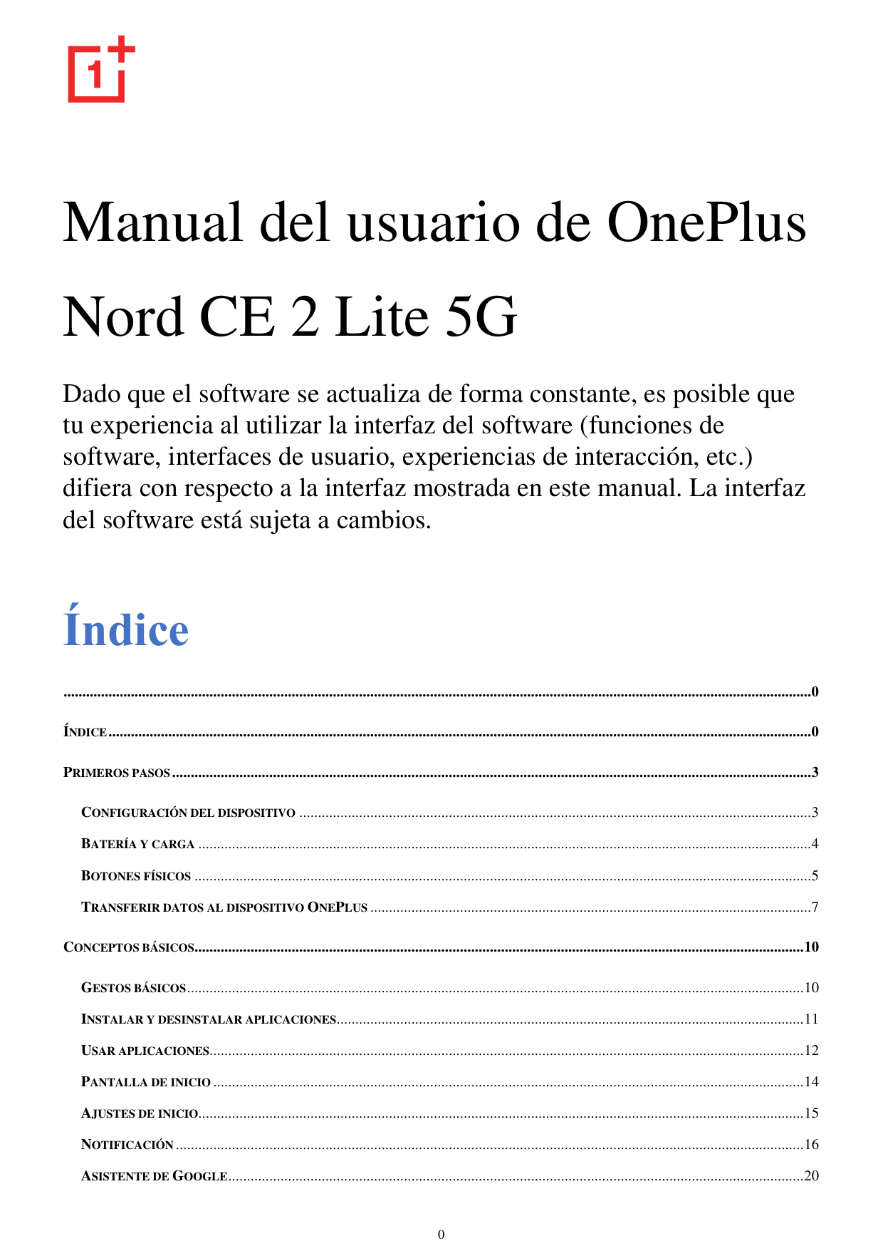 Manual del usuario de OnePlusNord CE 2 Lite 5GDado que el software se actualiza de forma constante, es posible quetu experiencia