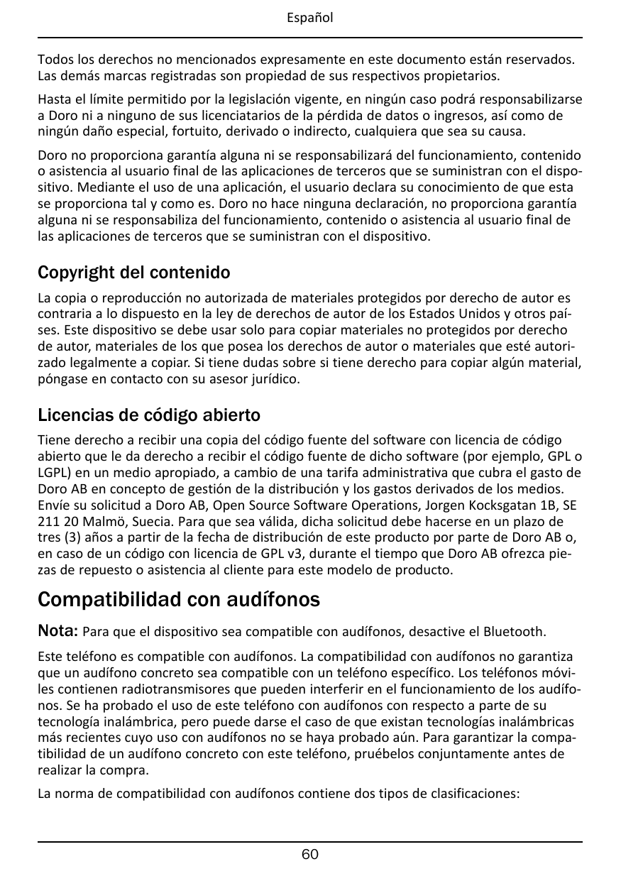 EspañolTodos los derechos no mencionados expresamente en este documento están reservados.Las demás marcas registradas son propie