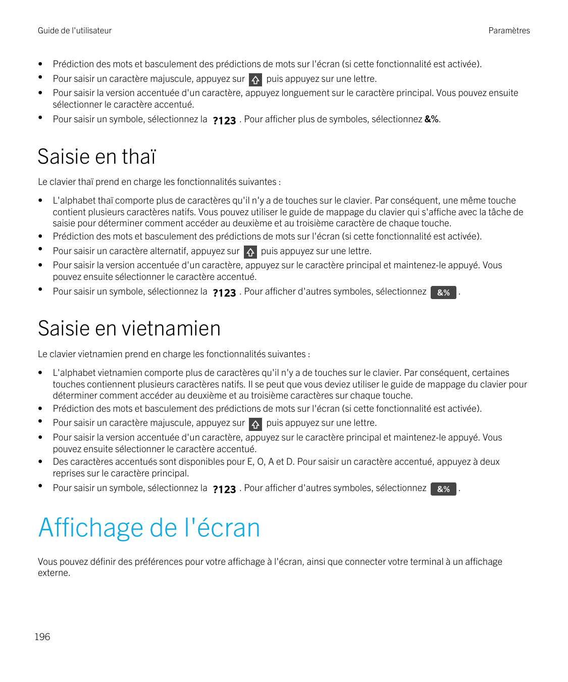 Guide de l'utilisateurParamètres••Prédiction des mots et basculement des prédictions de mots sur l'écran (si cette fonctionnalit