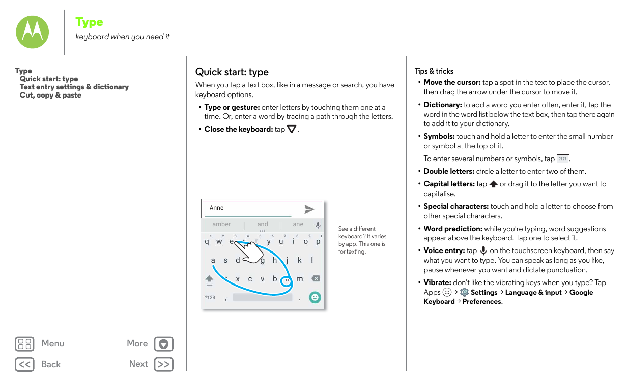 Typekeyboard when you need itQuick start: typeTypeQuick start: typeText entry settings & dictionaryCut, copy & pasteTips & trick