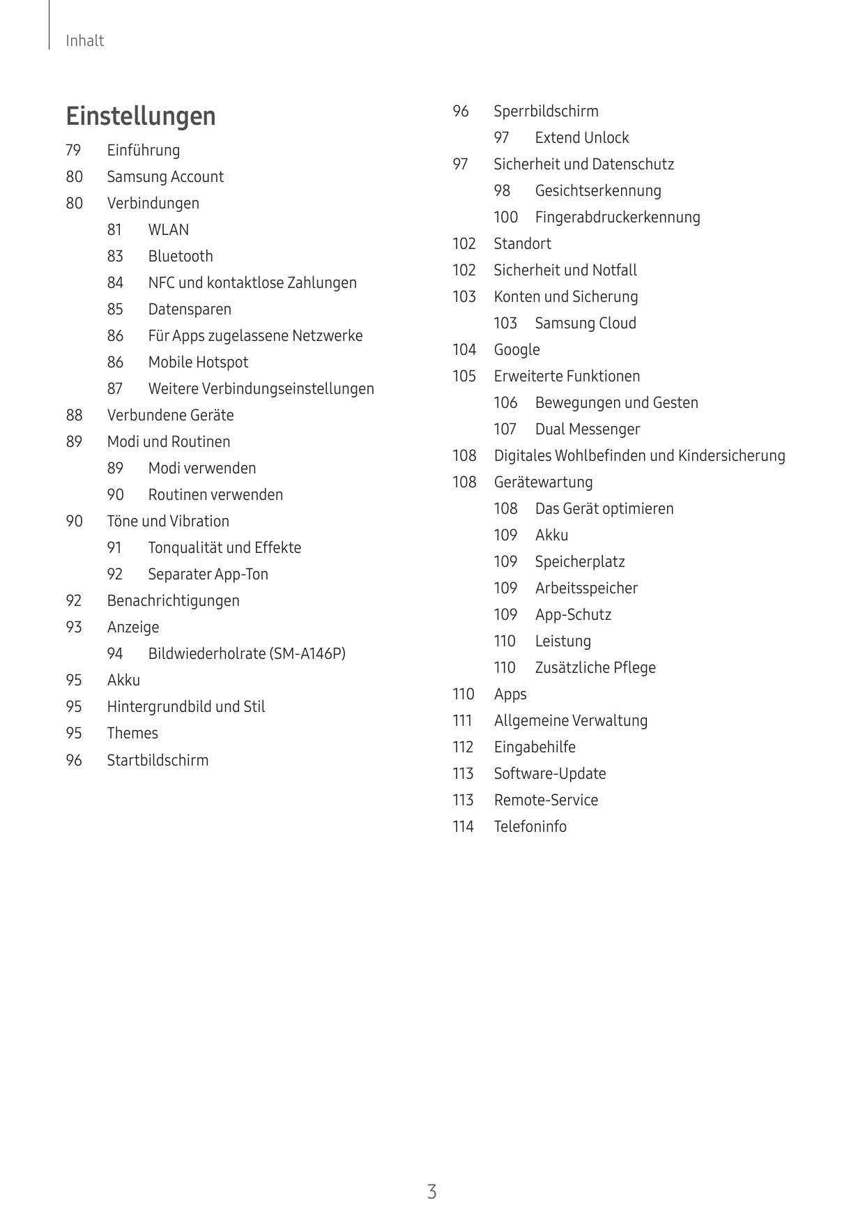 InhaltEinstellungen96Sperrbildschirm9779Einführung8097Samsung Account100Fingerabdruckerkennung81WLAN102Standort83Bluetooth102 Si