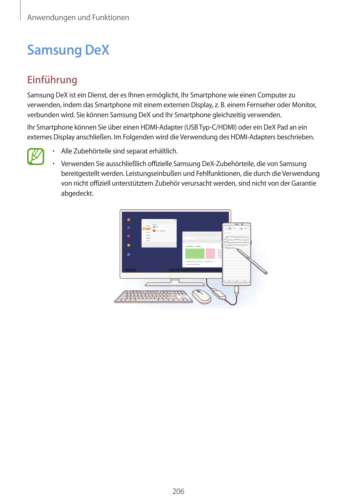 Anwendungen und FunktionenSamsung DeXEinführungSamsung DeX ist ein Dienst, der es Ihnen ermöglicht, Ihr Smartphone wie einen Com